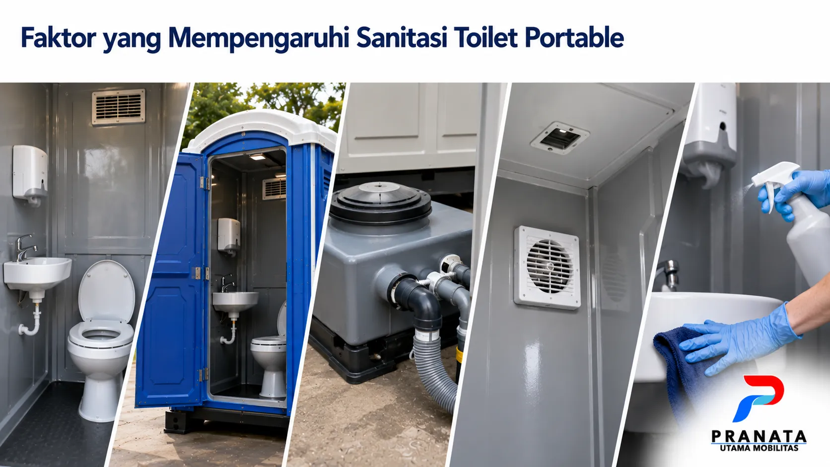 Komponen utama toilet portable yang mendukung sanitasi, mulai dari sistem plumbing, ventilasi, tangki limbah, hingga kebersihan kabin.