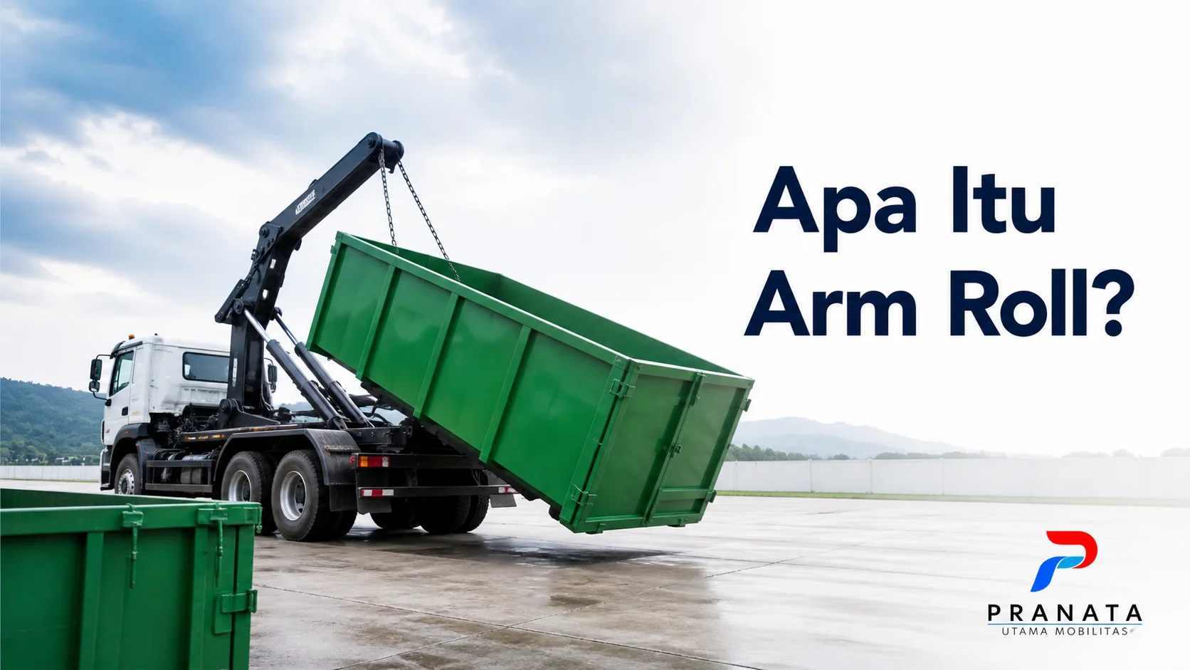 Arm roll dengan sistem hidrolik untuk mengangkat container sampah pada kendaraan pengangkut.