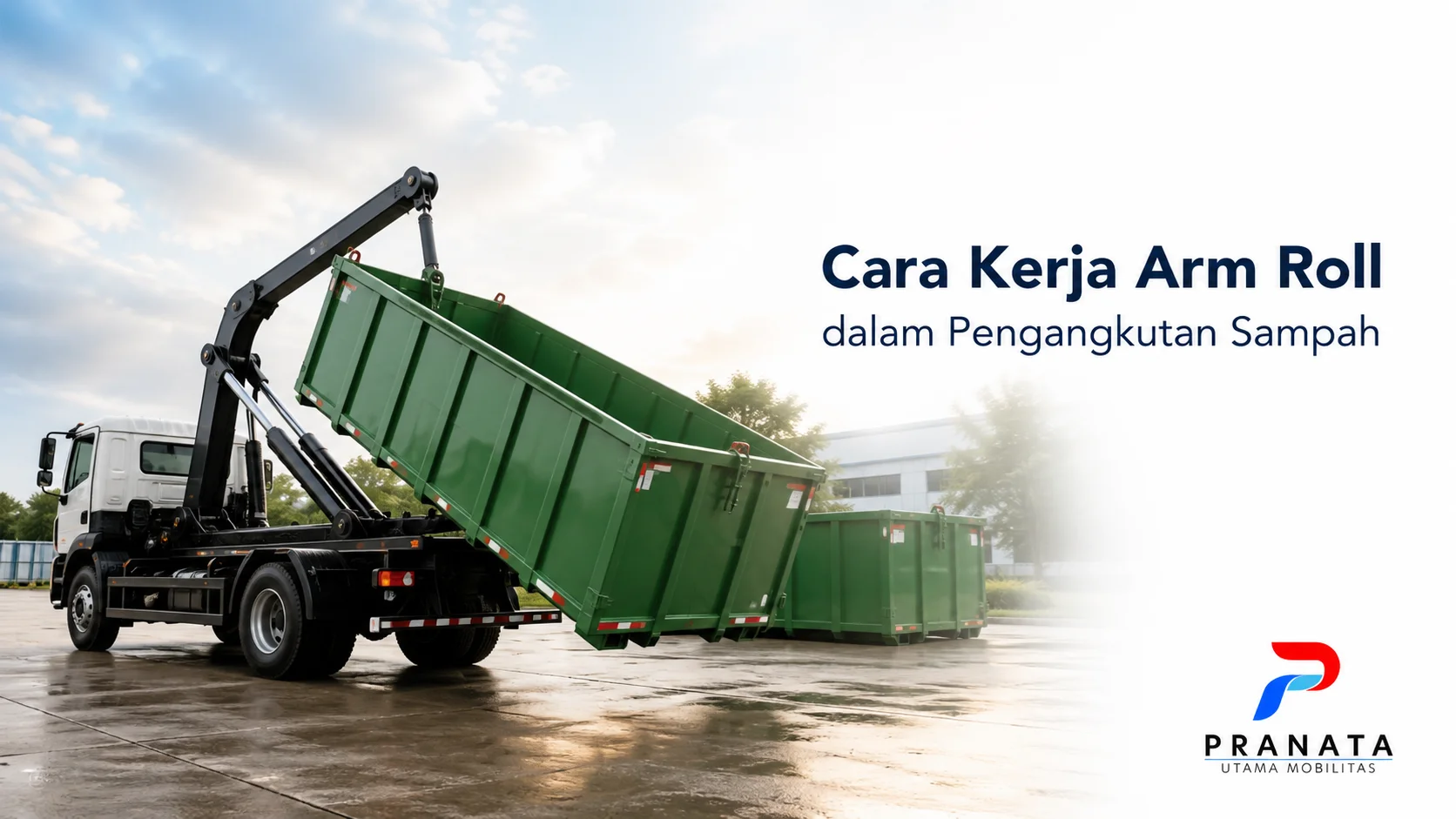 Sistem hidrolik arm roll mengangkat container sampah ke atas chassis kendaraan.