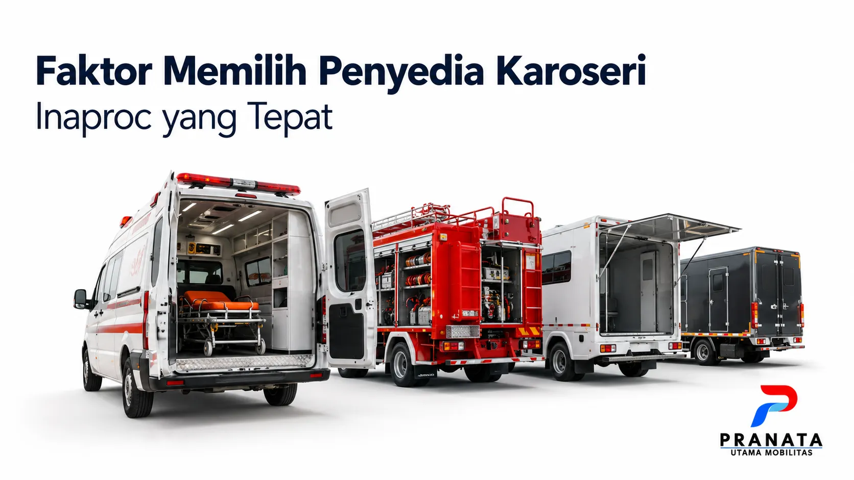 Penyedia karoseri Inaproc untuk kendaraan operasional sesuai kebutuhan.
