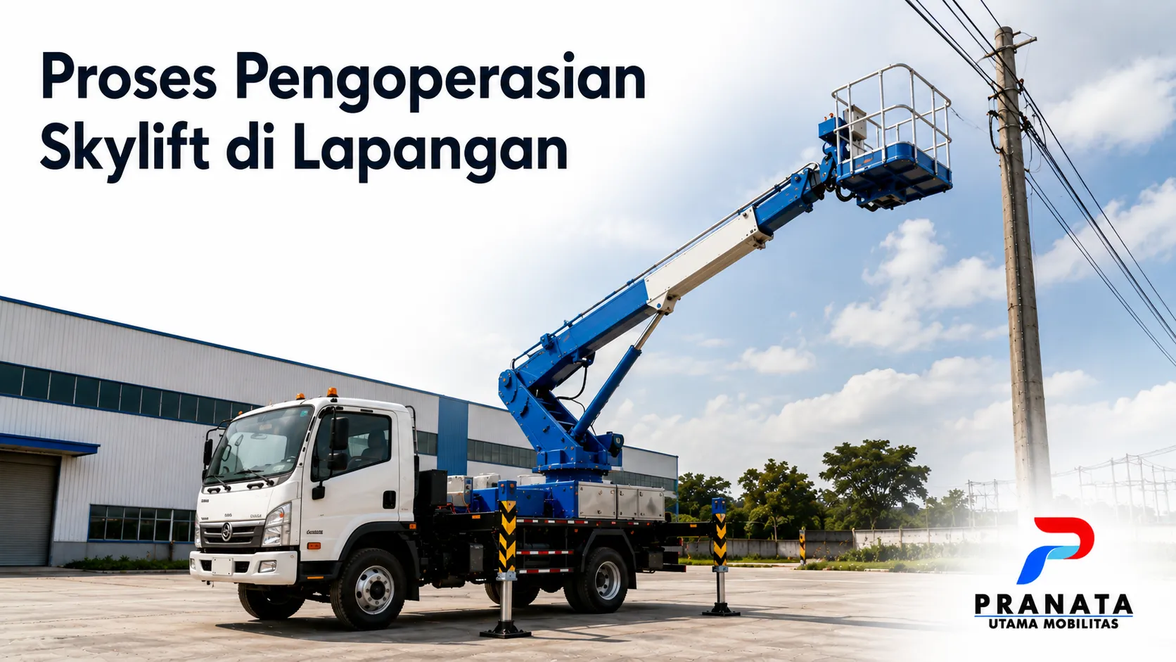 Mobil skylift dengan boom terangkat di area industri sebagai ilustrasi proses pengoperasian skylift di lapangan.