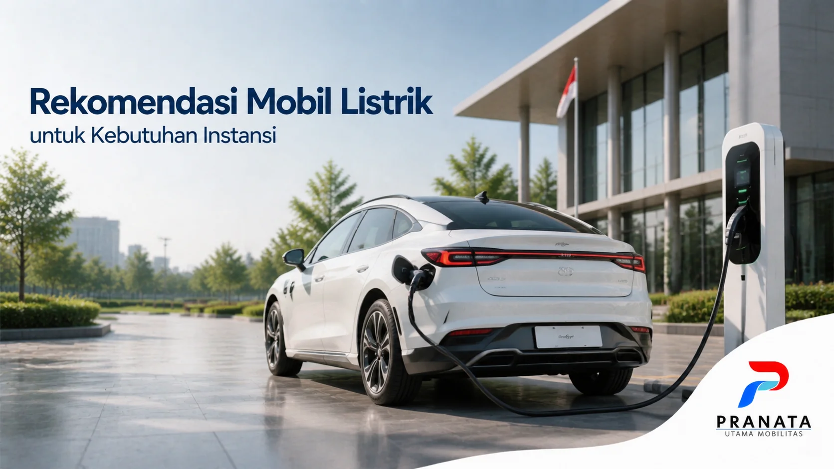 Mobil listrik modern sedang melakukan pengisian daya di area gedung instansi sebagai rekomendasi kendaraan operasional berbasis teknologi ramah energi