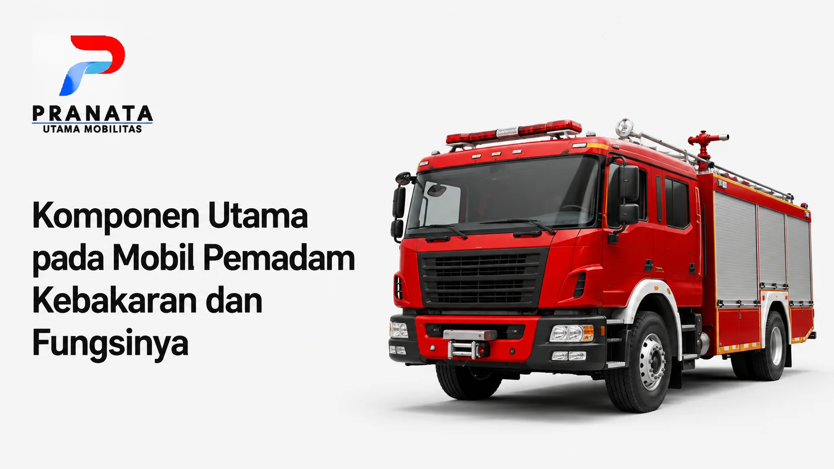 Karoseri LPSE Inaproc untuk kebutuhan mobil pemadam kebakaran