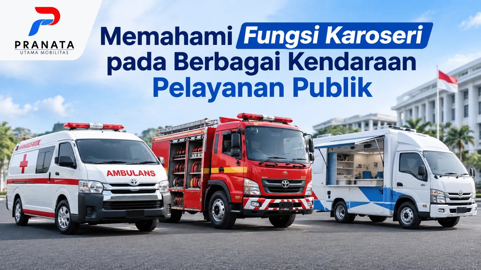 Penyedia Karoseri Inaproc untuk berbagai kendaraan pelayanan publik seperti ambulans, kendaraan pemadam, dan kendaraan operasional pemerintah.
