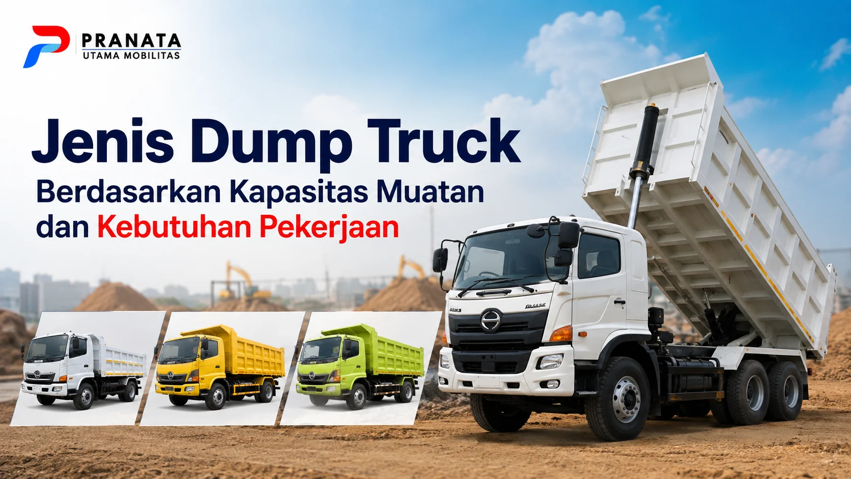 Produk Karoseri Tender Pemerintah untuk jenis dump truck berdasarkan kapasitas muatan dan kebutuhan pekerjaan.