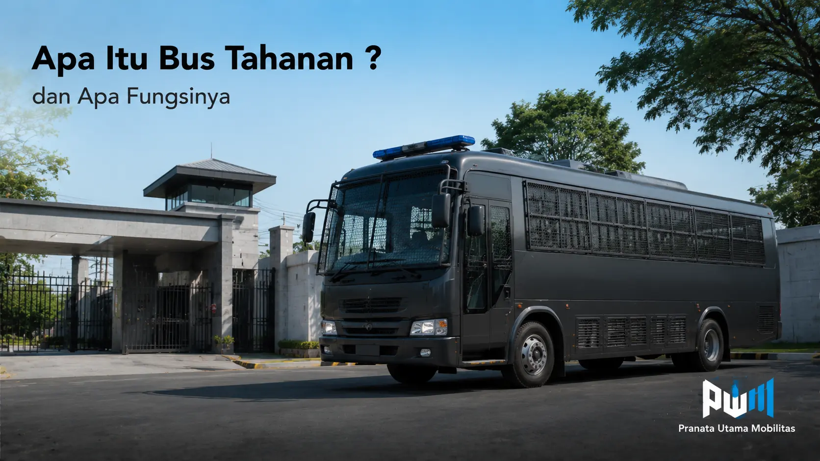 Bus tahanan dengan sistem keamanan khusus untuk mendukung proses transportasi tahanan secara aman dan terkontrol