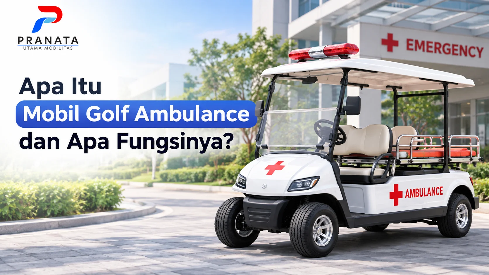 Mobil Golf Ambulance untuk Mendukung Mobilitas Medis di Area Terbatas