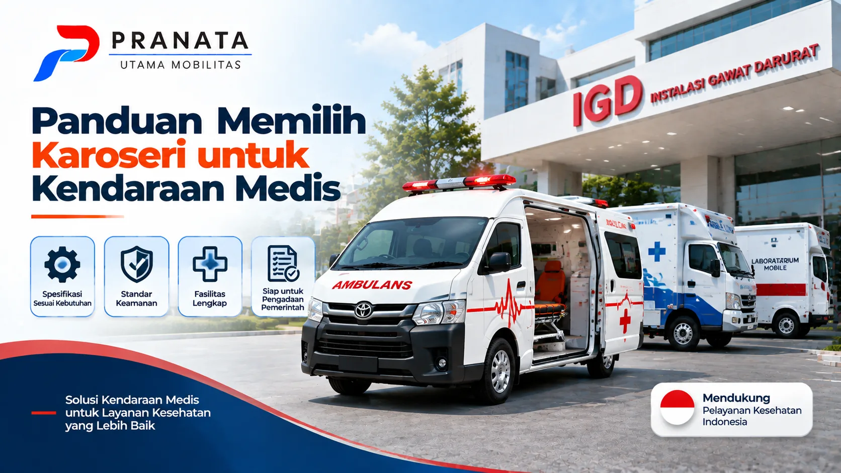 Karoseri Medis Tender Pemerintah untuk kendaraan ambulans dengan spesifikasi sesuai kebutuhan layanan kesehatan