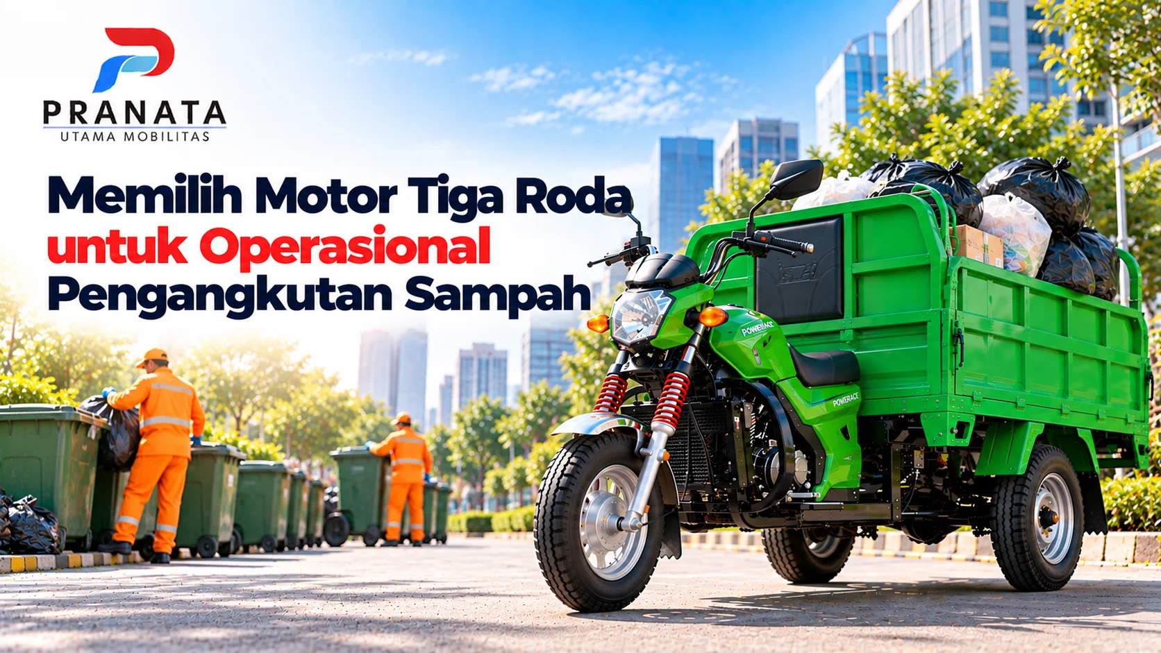 Pengadaan Motor Sampah Roda Tiga untuk operasional pengangkutan sampah di lingkungan instansi, permukiman, dan area dengan akses terbatas.