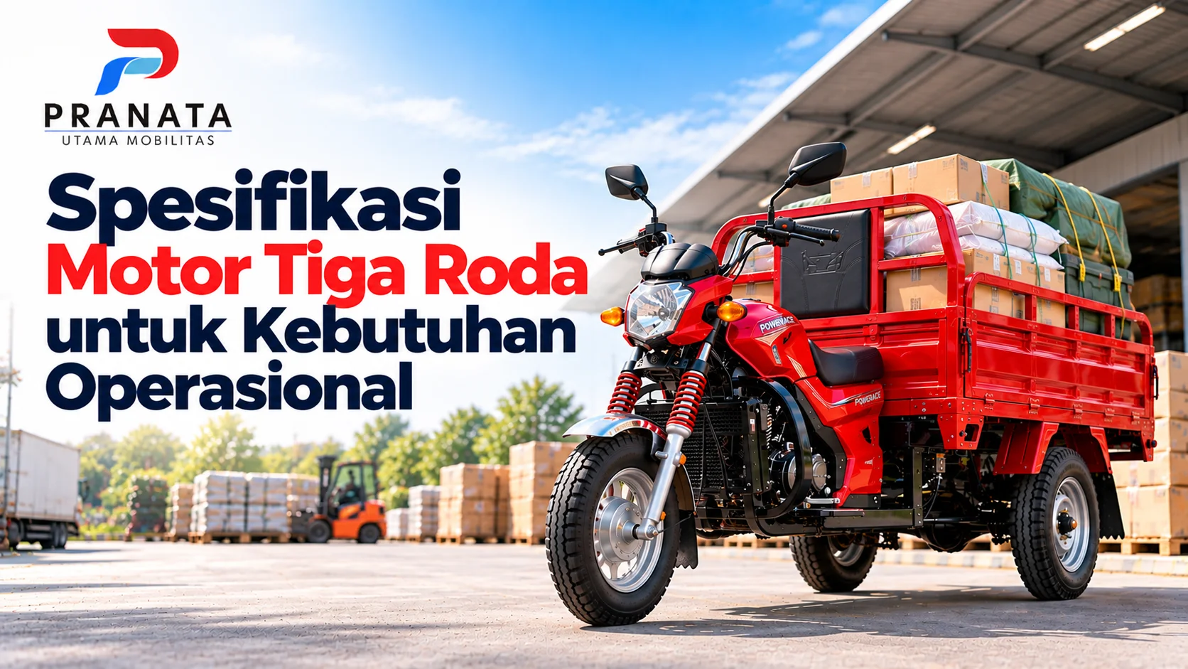 Roda Tiga Operasional Powerace Inaproc untuk kebutuhan angkut barang dan kegiatan operasional instansi.