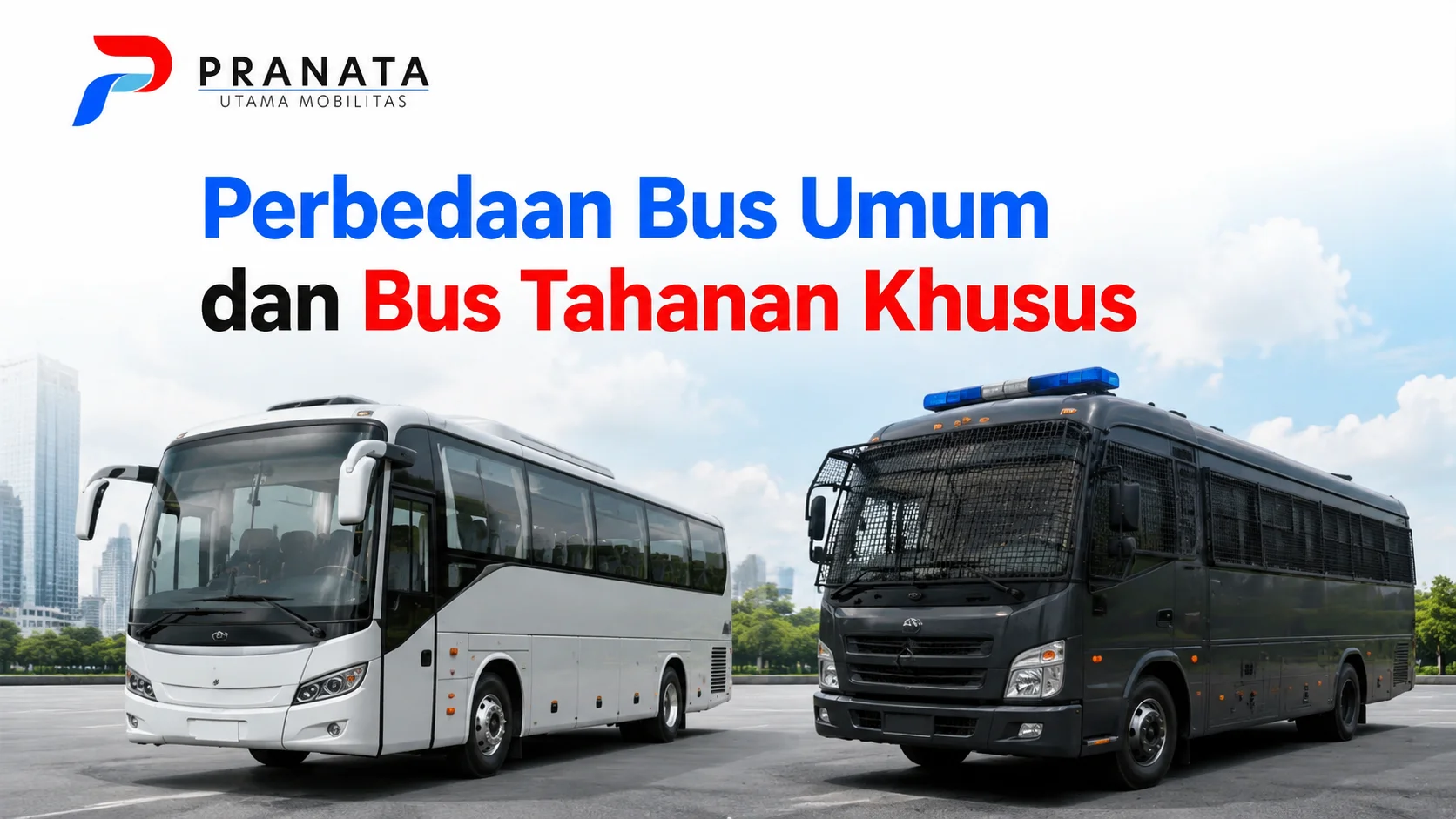 Perbandingan Karoseri Bus Tender Pemerintah antara bus umum dan bus tahanan khusus