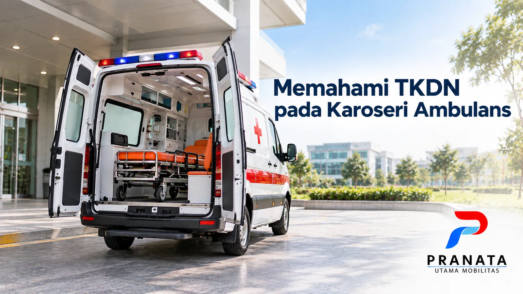 Pentingnya TKDN pada karoseri ambulans dan kendaraan medis